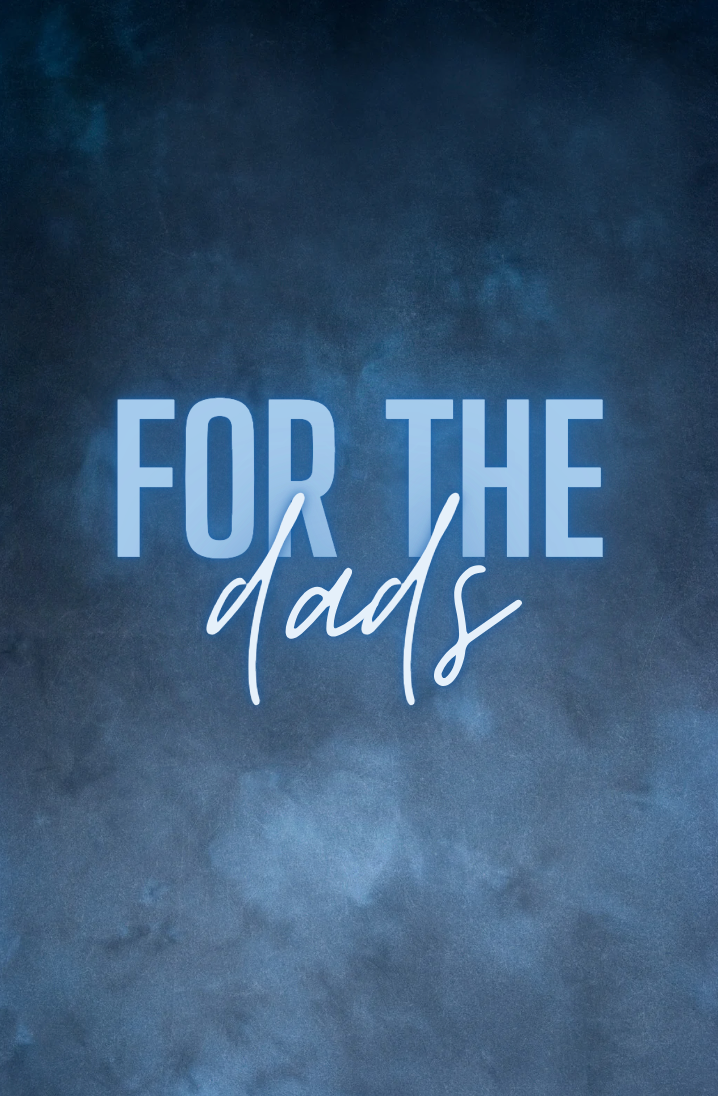 For the Dads