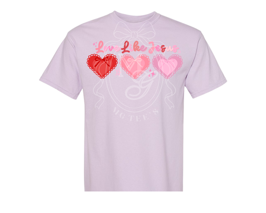 Love Like Jesus (Adult Sizes)
